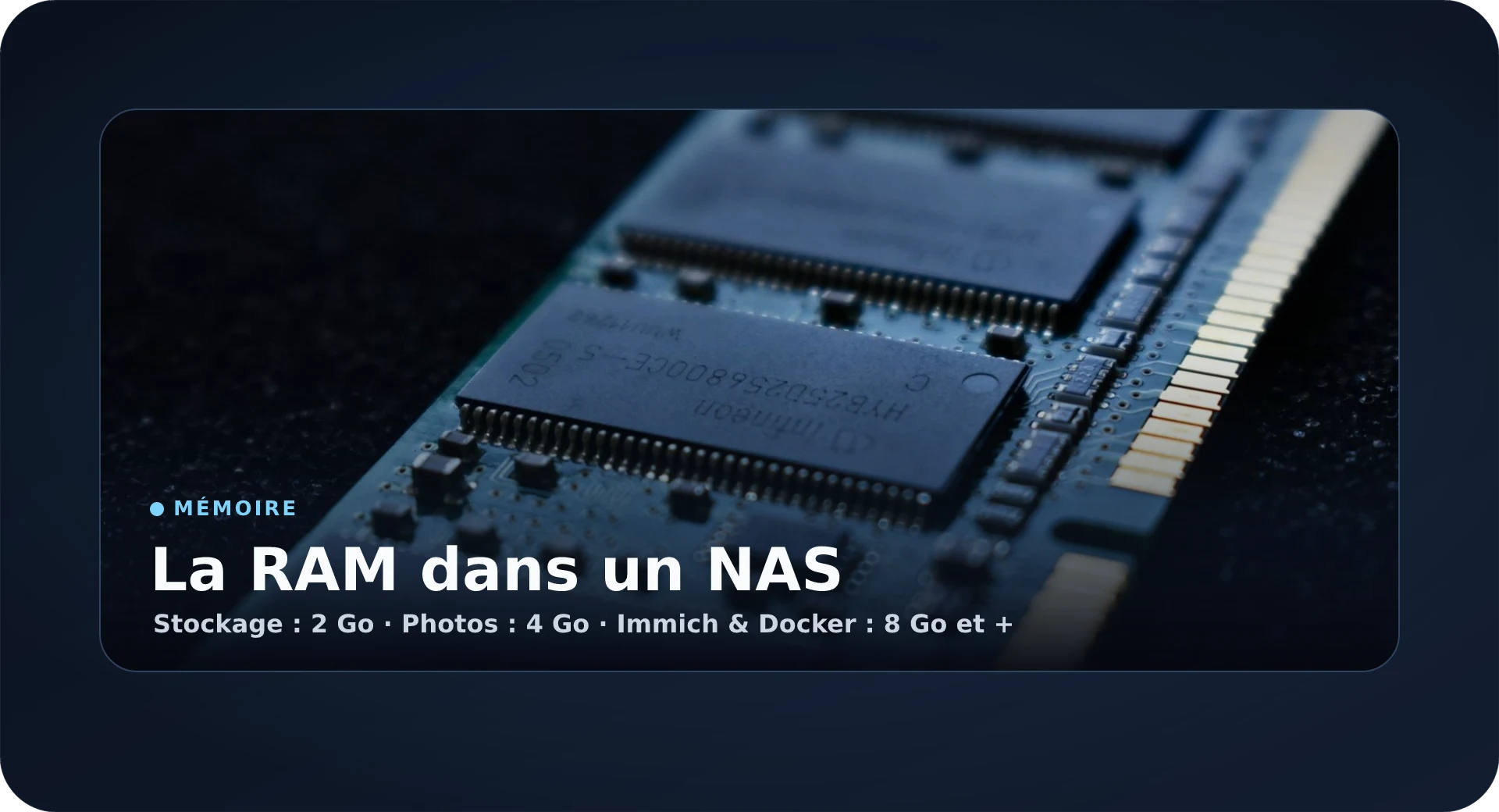 Photo expliquant la RAM nécessaire selon les usages NAS.